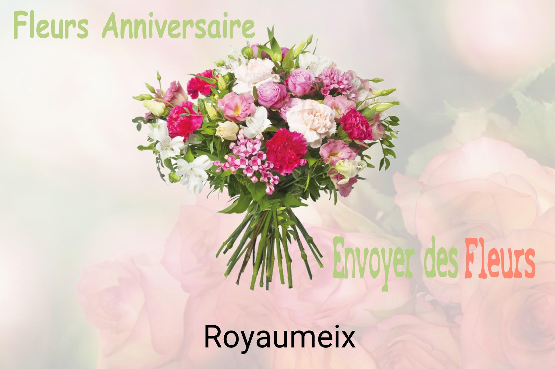 Bouquet de fleurs d’anniversaire livré à Royaumeix