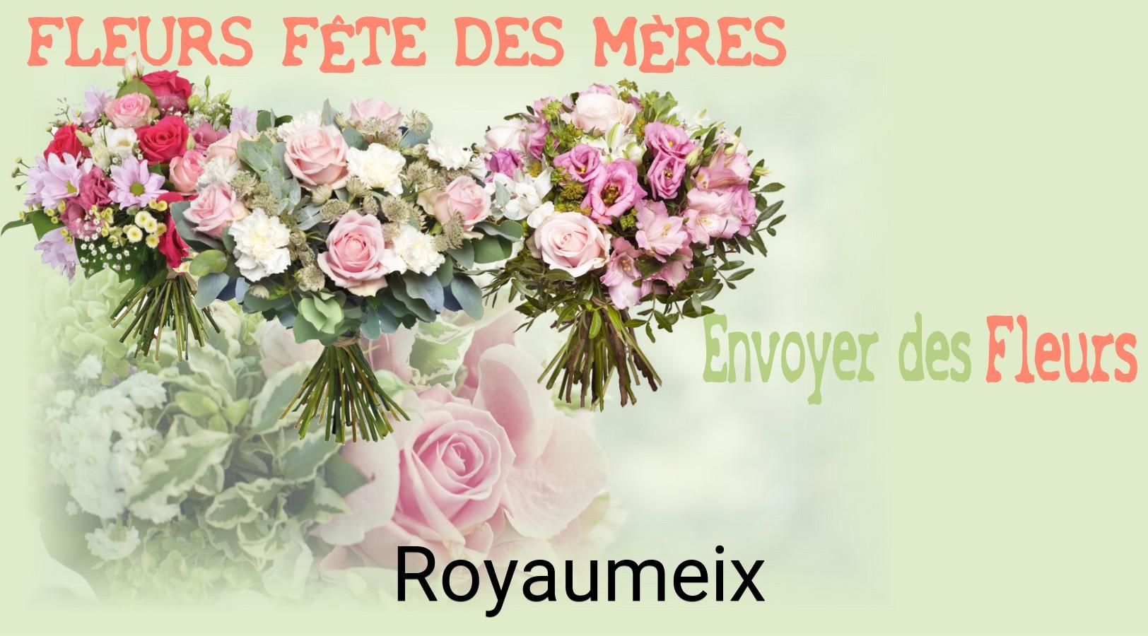 Bouquet de Fête des Mères livré à Royaumeix
